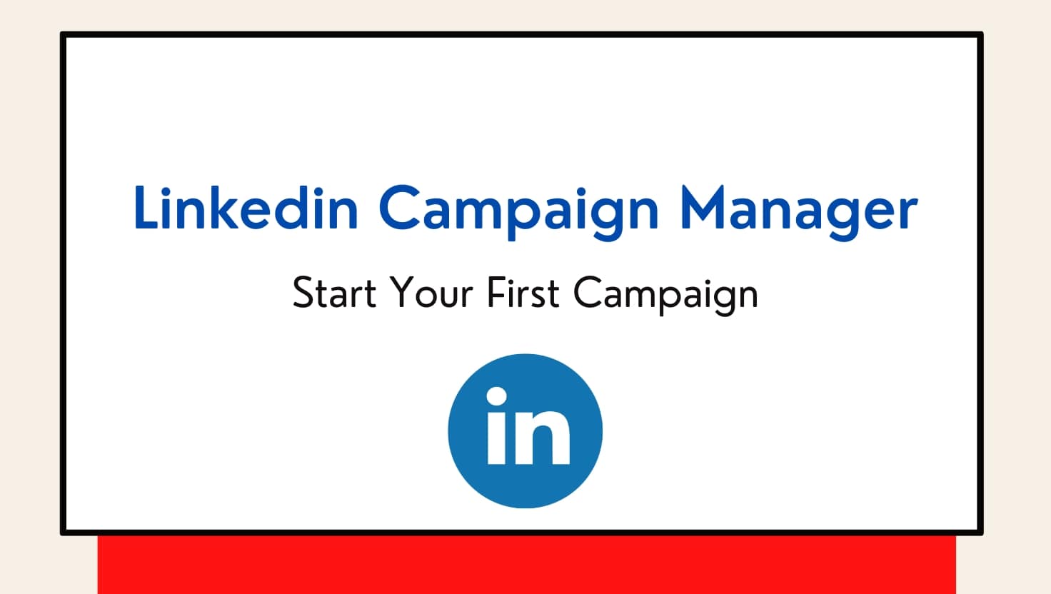 linkedin campaign manager