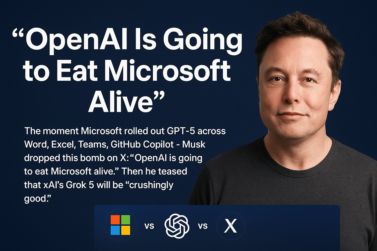 Open AI, Elon Musk & Microsoft AI Battle
