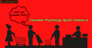 Consumer Psychology Quick Commerce